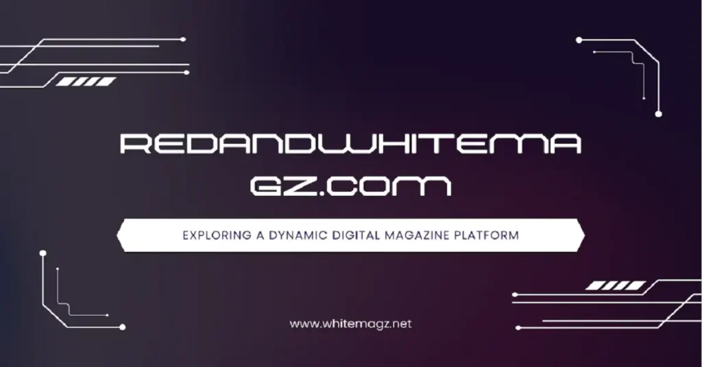 # redand whitemagz.com