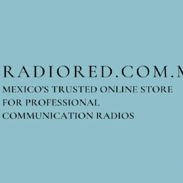 Radiored.com.mx: Mexico’s Trusted Online Store for Professional Communication Radios